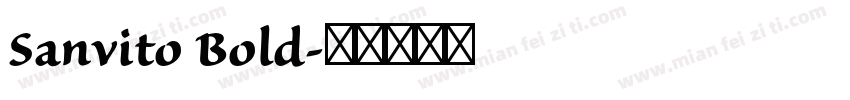 Sanvito Bold字体转换